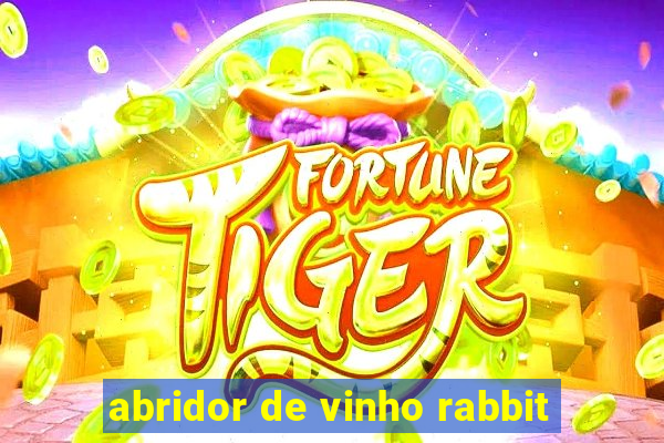 abridor de vinho rabbit